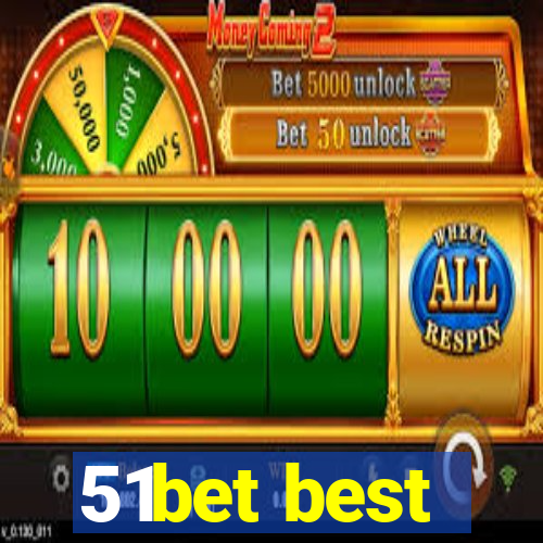 51bet best